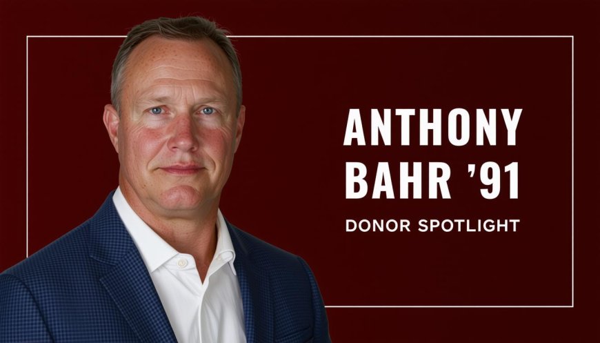 Spotlight on Generosity: Anthony Bahr ’91 Shines at Mays Business School | PRIMENEWSNOW
